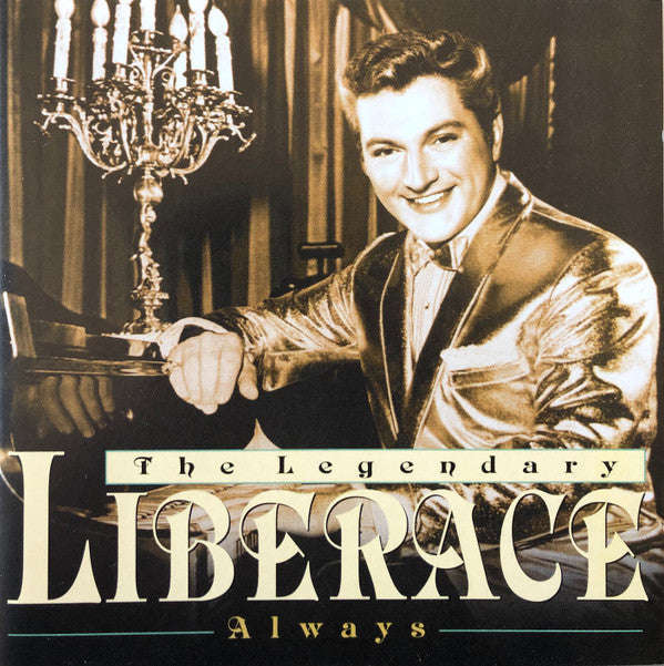 Liberace - The Legendary Liberace - Always
