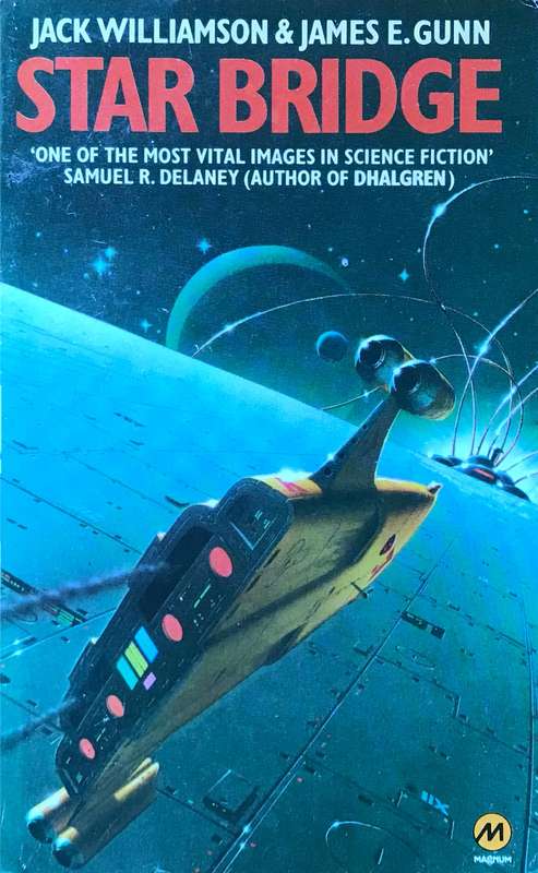 Star Bridge Jack Williamson & James E. Gunn