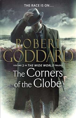The Corners of the Globe - Robert Goddard