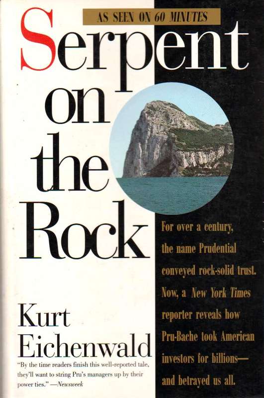 Serpent on the Rock  Kurt Eichenwald