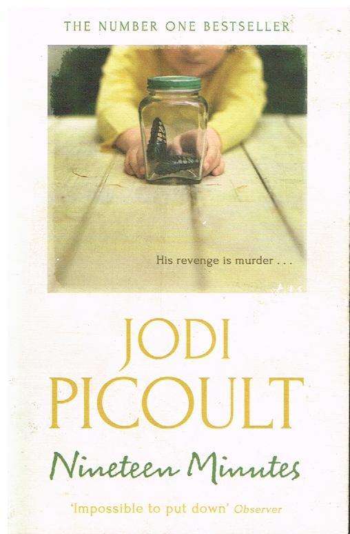 Nineteen Minutes - Jodi Picoult