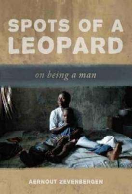 Spots of a leopard: on being a man Aernout Zevenbergen