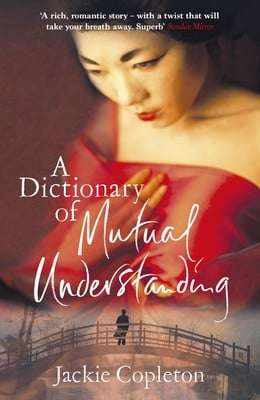 A Dictionary of Mutual Understanding - Jackie Copleton