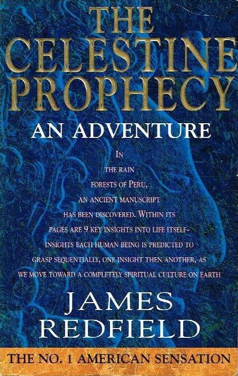 The Celestine Prophecy: An Adventure - James Redfield