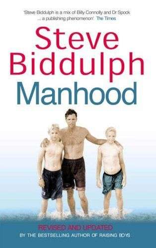 Manhood - Steve Biddulph