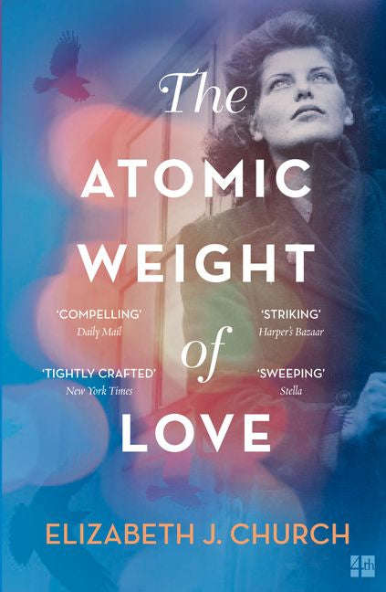 The Atomic Weight of Love - Elizabeth J. Church