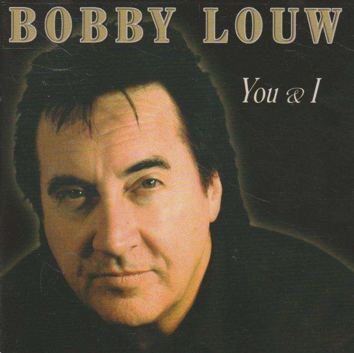 Bobby Louw - You & I