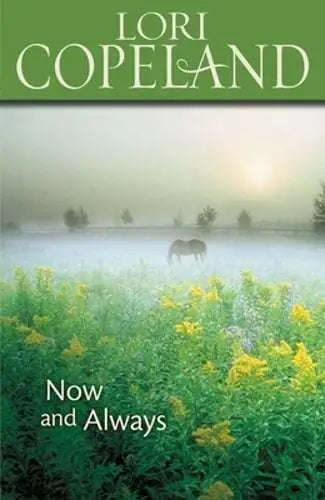 Now and Always - Lori Copeland