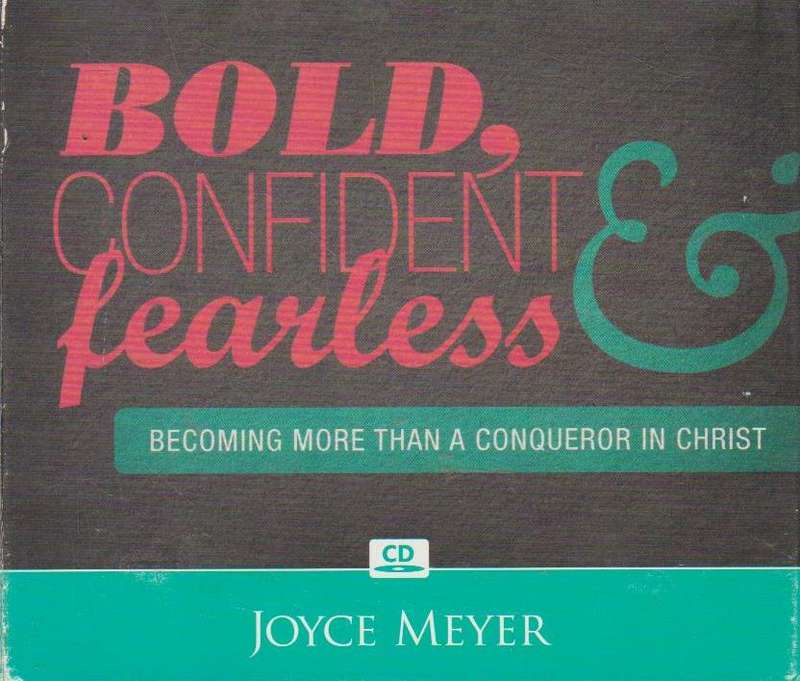 Bold, Confident & Fearless - Joyce Meyer (Audiobook - CD)