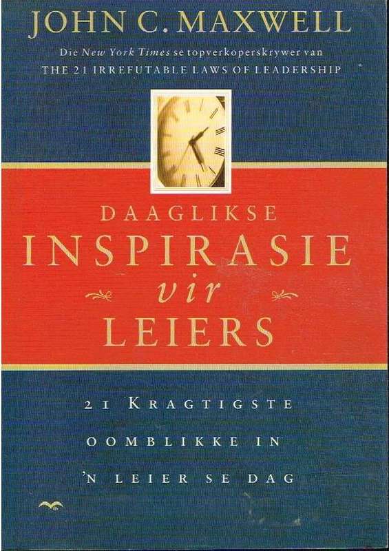 Daaglike inspirasie vir leiers - John C Maxwell