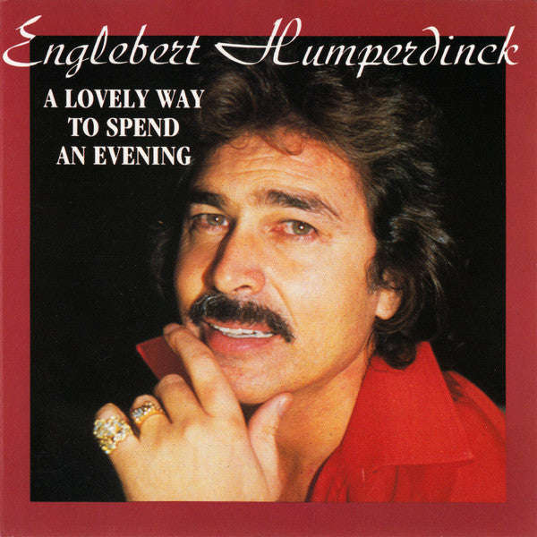 Engelbert Humperdinck - A Lovely Way To Spend An Evening