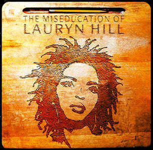 Lauryn Hill - The Miseducation Of Lauryn Hill