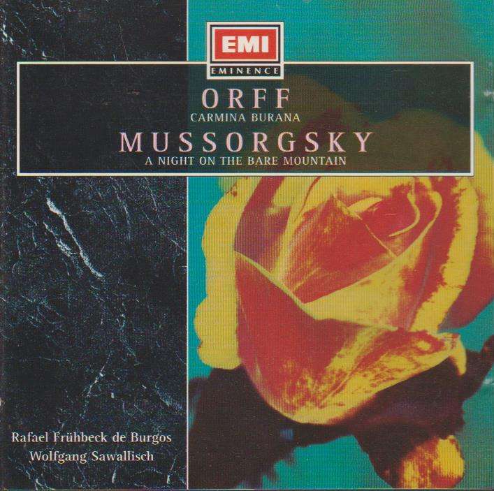 Orff / Mussorgsky. Rafea; Fruhbreck de Burgos, Wolfgang Sawallisch - Carmina Burana /  A Night on...