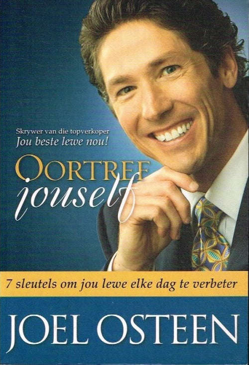 Oortref jouself - Joel Osteen