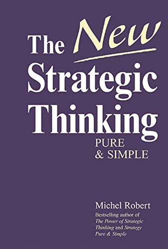 The New Strategic Thinking - Michel Robert