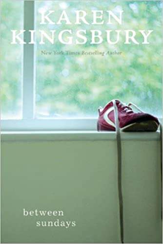 Between Sundays - Karen Kingsbury