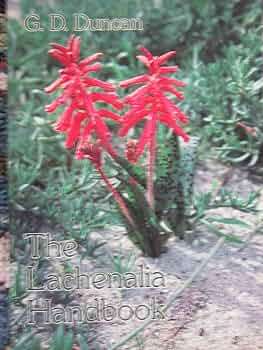 The Lachenalia Handbook - G D Duncan