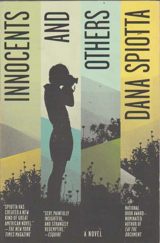 Innocents and others Dana Spiotta