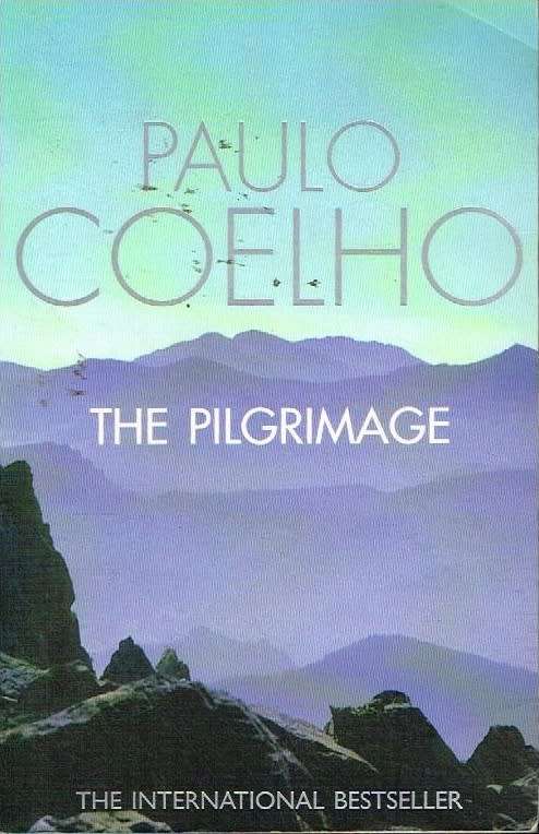 The Pilgrimage - Paulo Coelho