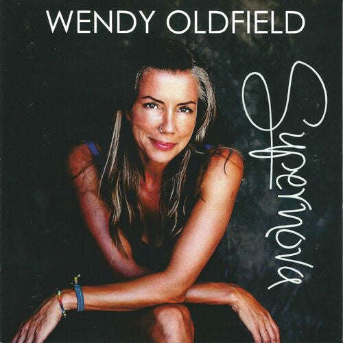 Wendy Oldfield - Supernova