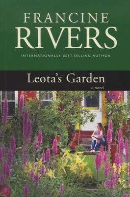 Leota's Garden - Francine Rivers
