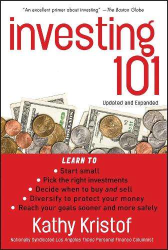 Investing 101 - Kathy Kristof