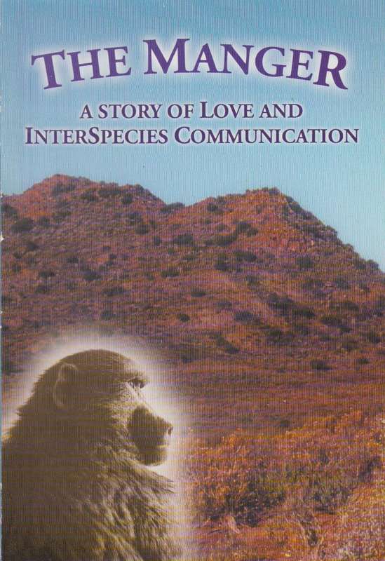 The Manger: A Story of Love and Interspecies Communication - Peter A. Frazer
