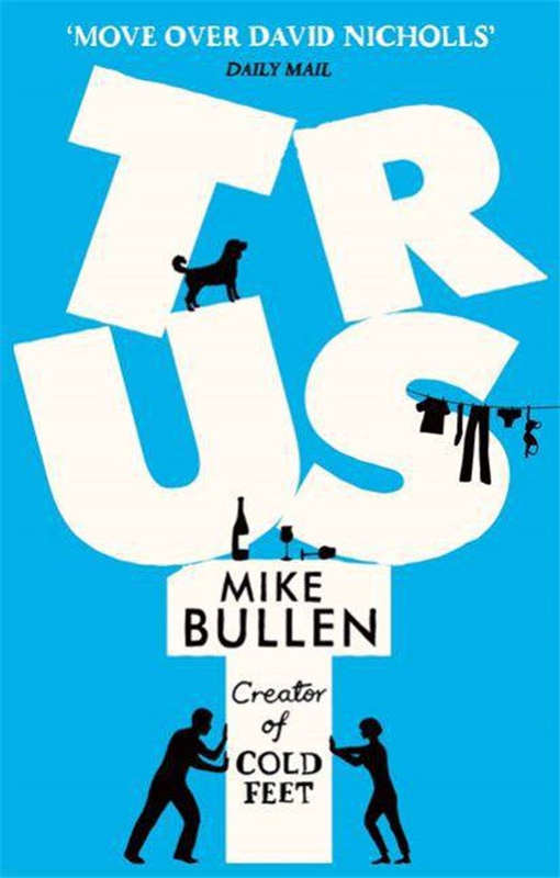 Trust Mike Bullen