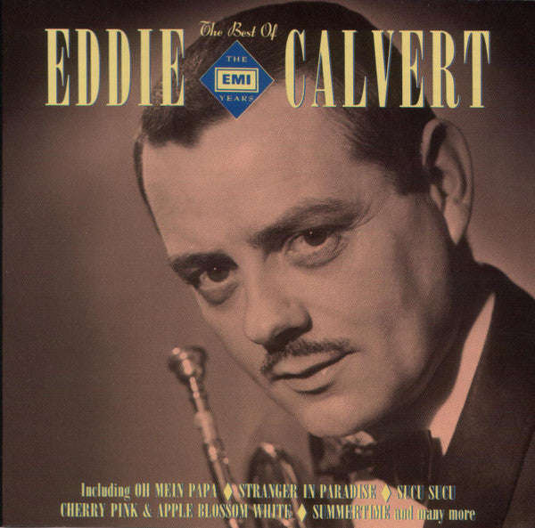 Eddie Calvert - The Best Of "The EMI Years"