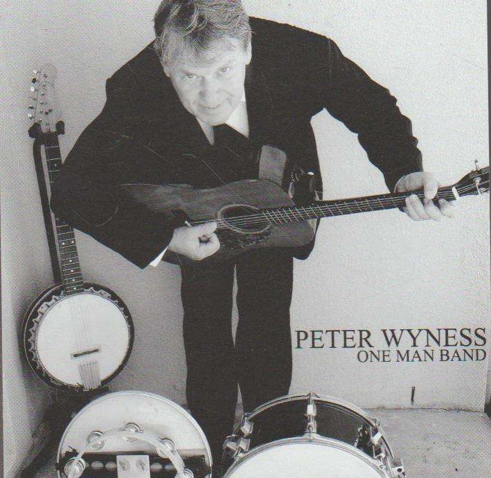 Peter Wyness - One Man Band