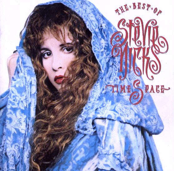 Stevie Nicks - Timespace - The  Best Of Stevie Nicks