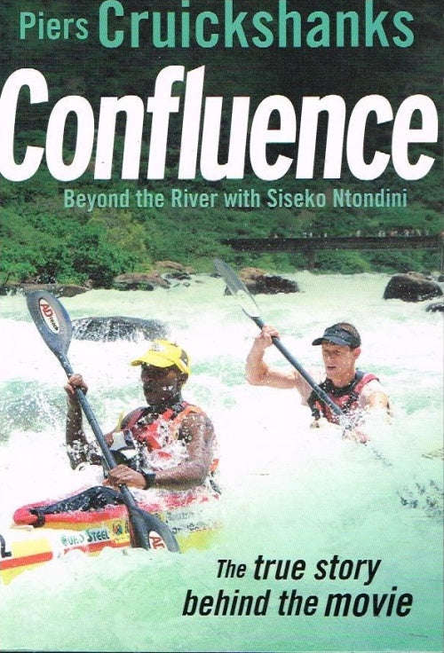 Confluence beyond the river with Siseko Ntondini - Piers Cruickshanks