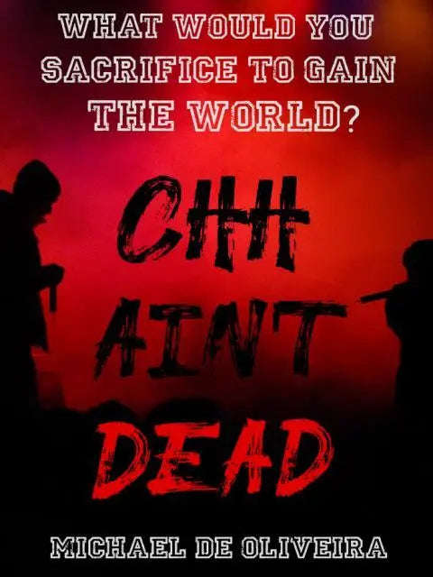 C. H. H. Ain't Dead - Michael de Oliveira