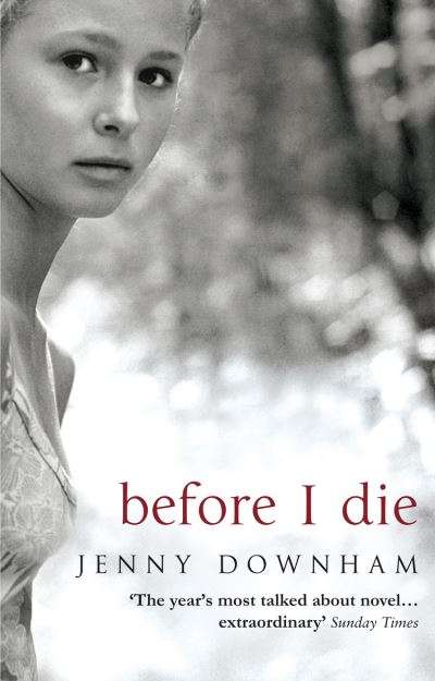 Before I Die  Jenny Downham