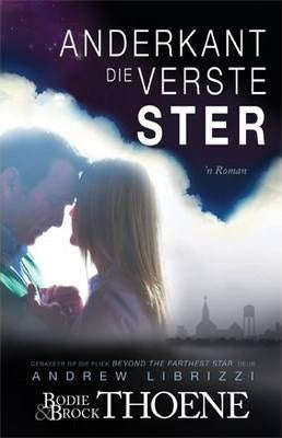 Anderkant Die Verste Ster - Bodie Thoene & Brock Thoene