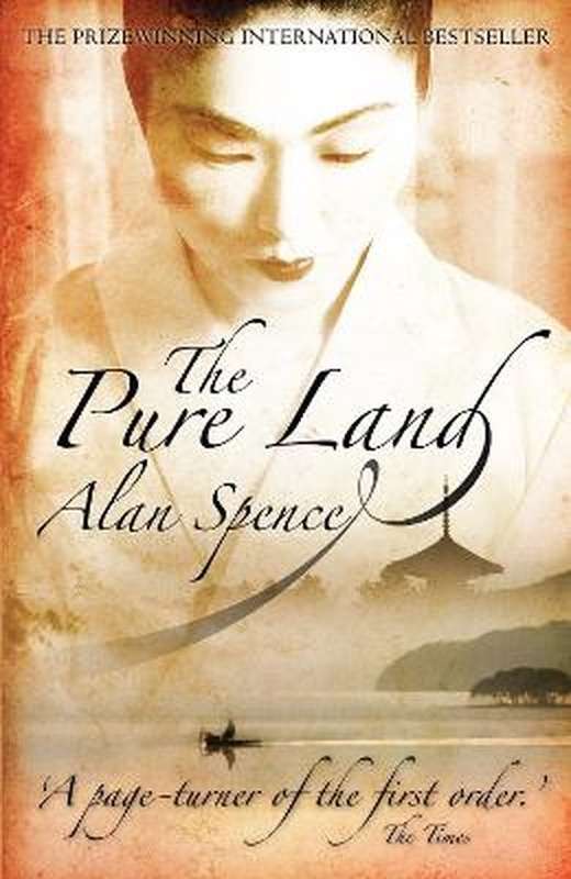 The Pure Land Alan Spence