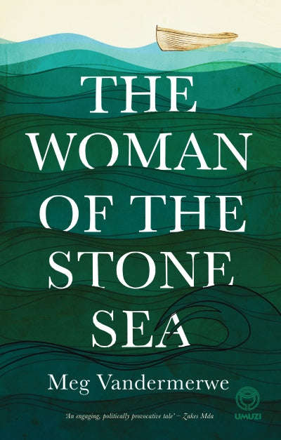 The Woman of the Stone Sea Meg Vandermerwe