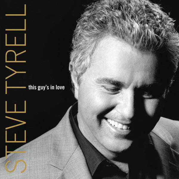 Steve Tyrell - This Guy's In Love