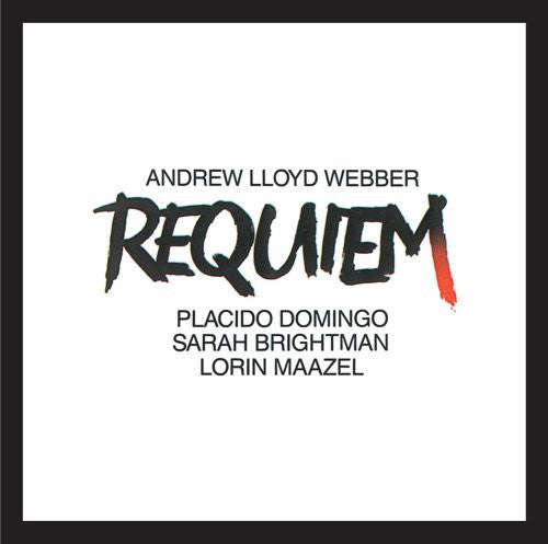 Andrew Lloyd Webber - Placido Domingo, Sarah Brightman, Lorin Maazel - Requiem