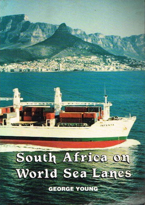 South Africa on World Sea Lanes (Signed) - George Young