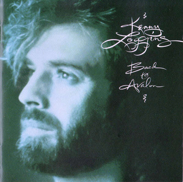 Kenny Loggins - Back To Avalon