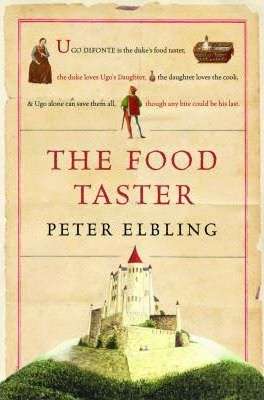 The Food Taster Peter Elbling