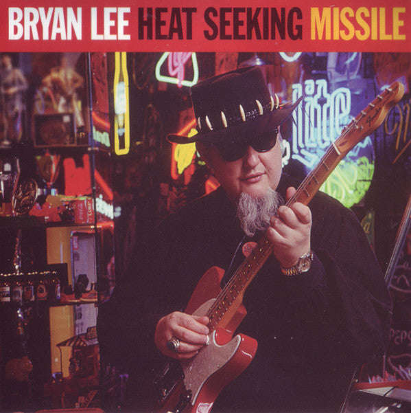 Bryan Lee - Heat Seeking Missile