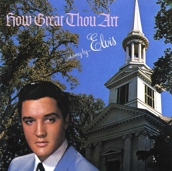 Elvis Presley - How Great Thou Art