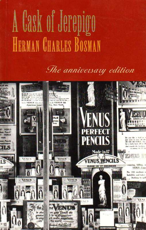 A Cask of Jerepigo: Sketches and Essays Herman Charles Bosman
