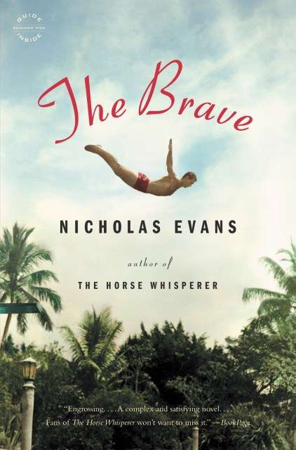 The Brave - Nicholas Evans