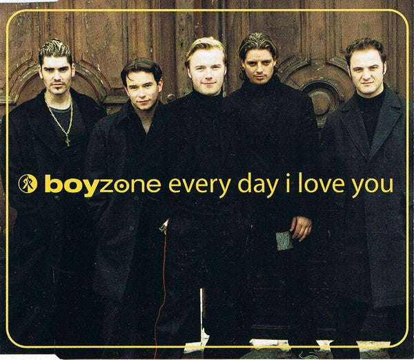 Boyzone - Every Day I Love You