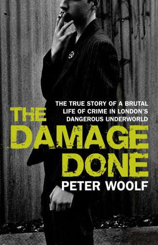 The Damage Done Peter Woolf