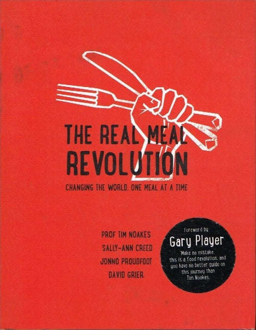 The Real Meal Revolution - Tim Noakes