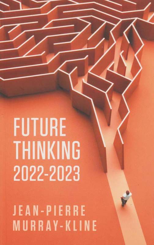 Future Thinking 2022-2023 Jean-Pierre Murray-Kline
